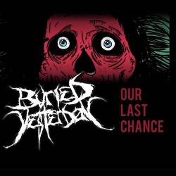 Buried Yesterday : Our Last Chance